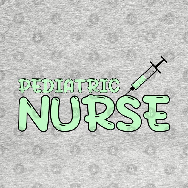 Pediatric Nurse Green by MedicineIsHard